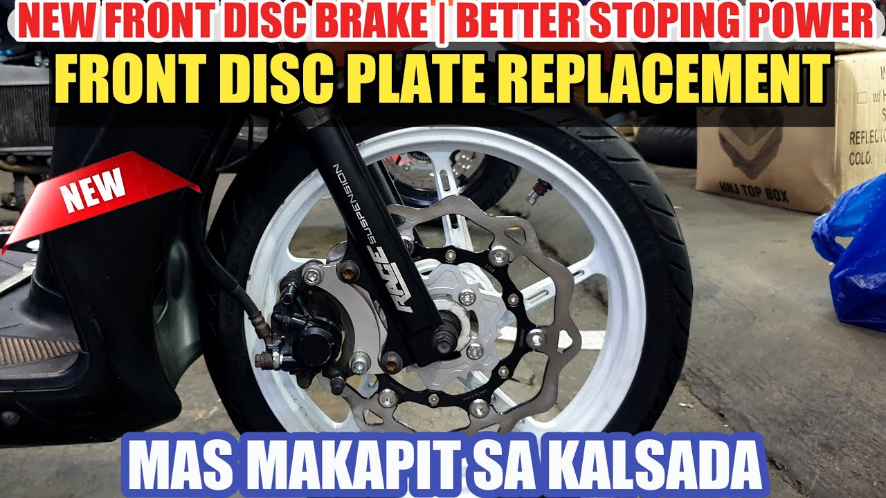 NAGPALIT AKO NG FRONT DISC PLATE AT MAS MAKAPIT SA KALSADA | DITO LANG YAN SA LEGIT NA STORE