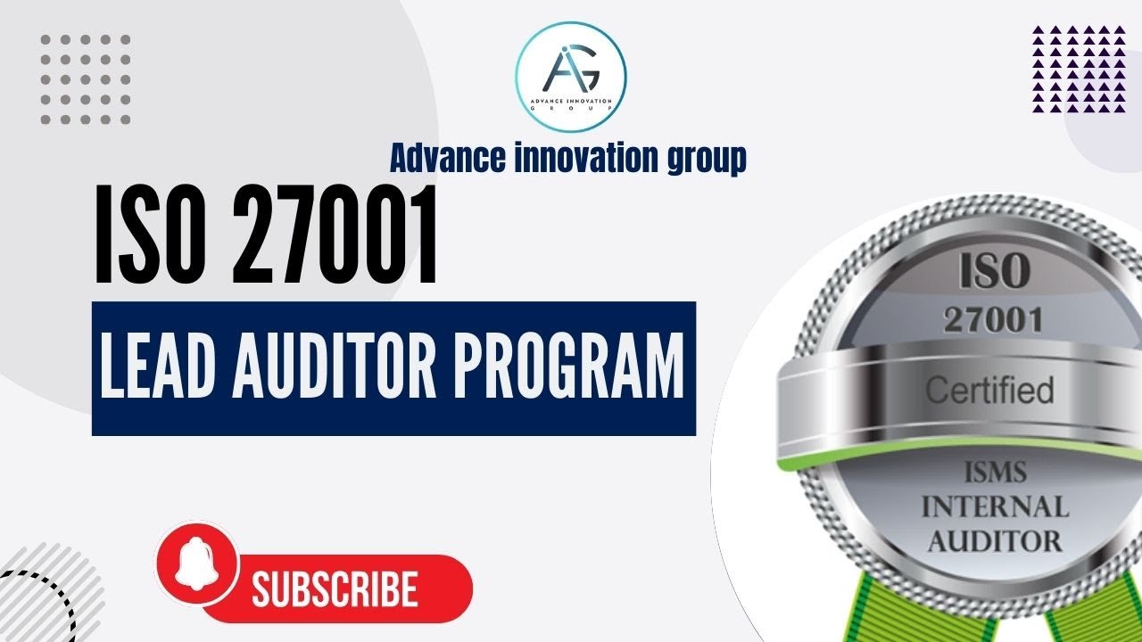 ISO 27001 Lead Auditor Program | ISMS Lead Auditor Training | Advance Innovation Group