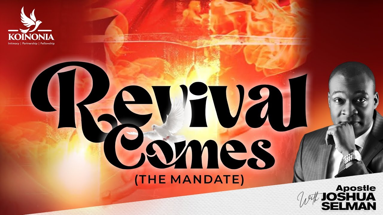 REVIVAL COME [THE MANDATE] || RHEMA FEAST 2022 || NAIROBI-KENYA || APOSTLE JOSHUA SELMAN
