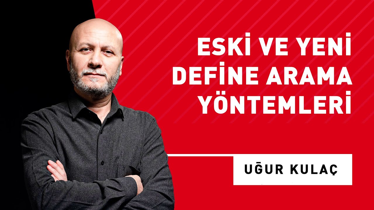 Eski ve Yeni Define Arama Y&ouml;ntemleri