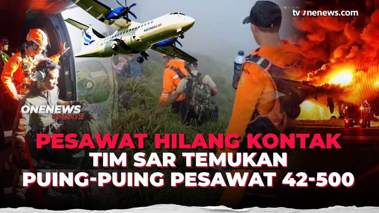 Serpihan Ditemukan di Lereng Gunung Bulusaraung, SAR Masih Buru Bangkai Pesawat | OneNews Update