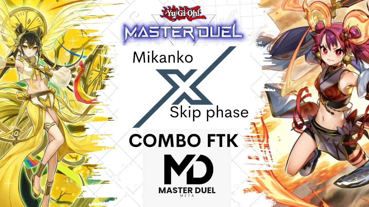 Mikanko skip phase FTK (master duel)