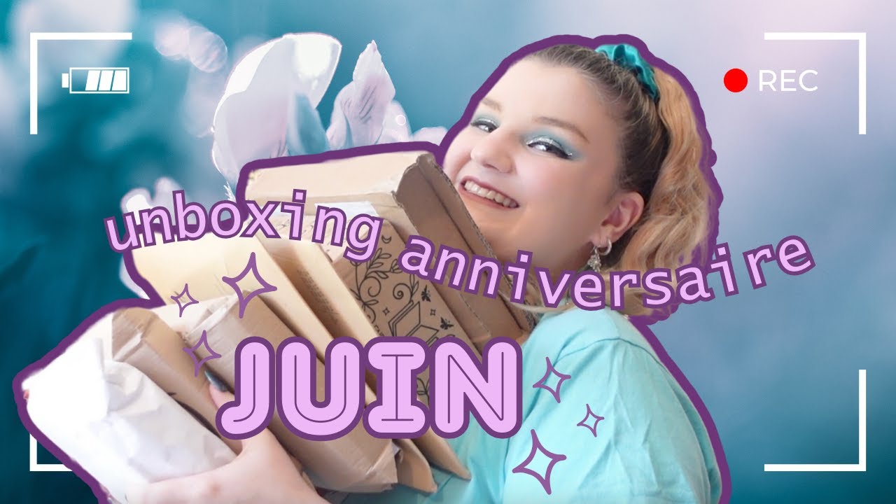 UNBOXING BOOKMAIL JUIN SPÉCIAL ANNIVERSAIRE 🦄