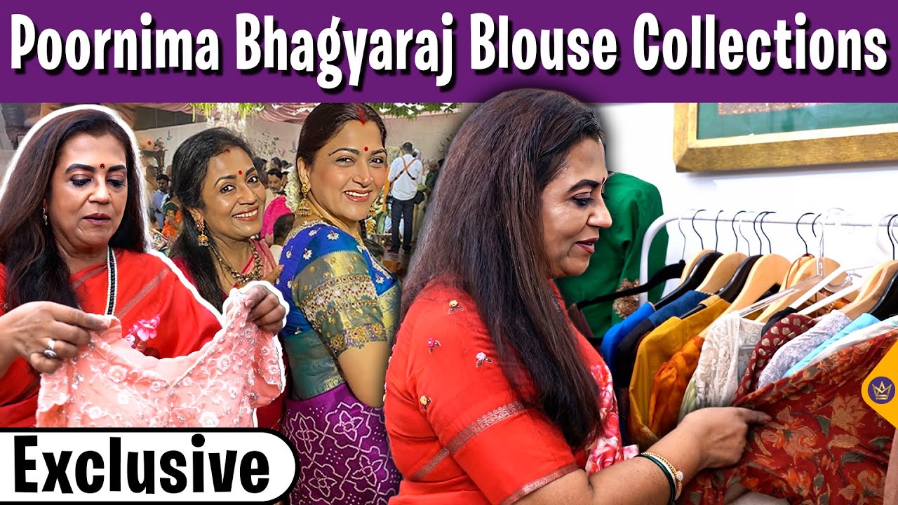 இந்த ஒரு Blouse- க்கு மட்டும் 25 நாள் ஆச்சு! - Poornima Bhagyaraj Blouse Collections | Boutique