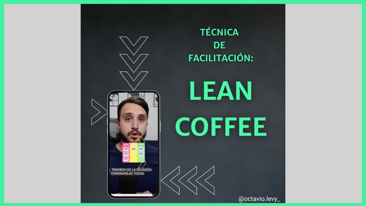 &iquest;Qu&eacute; es el Lean Coffee?