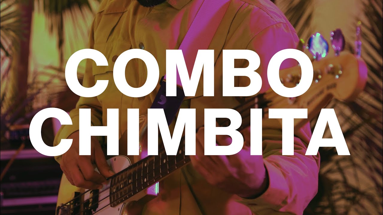 Combo Chimbita - Live on LA Selva