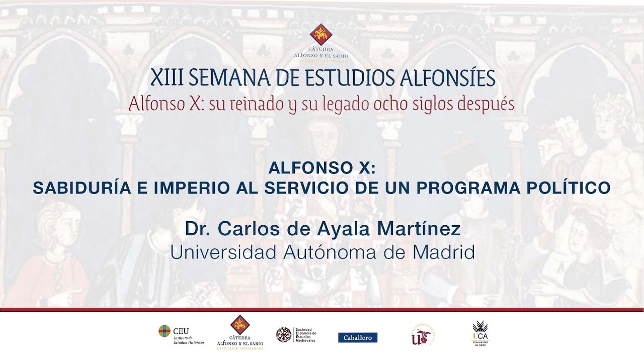 Alfonso X: sabidur&iacute;a e imperio al servicio de un programa pol&iacute;tico