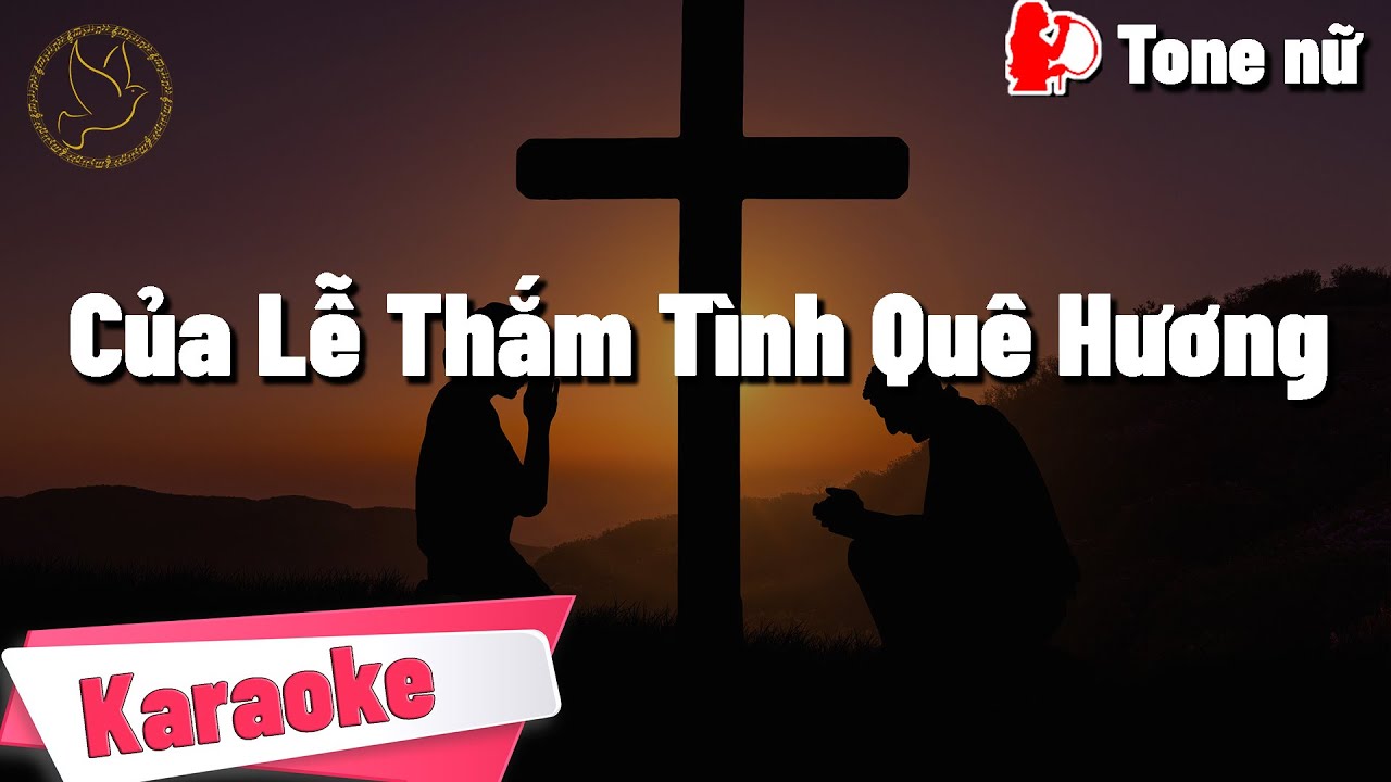 Của Lễ Thắm Tình Quê Hương [ KARAOKE ] Tone nữ