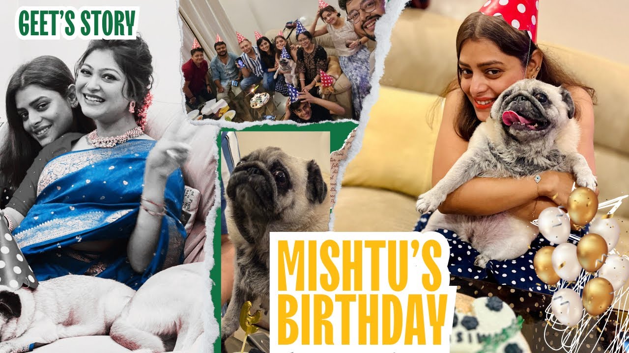 Mishtu’s Biirthday Celebration & Dada Boudir Biriyani.