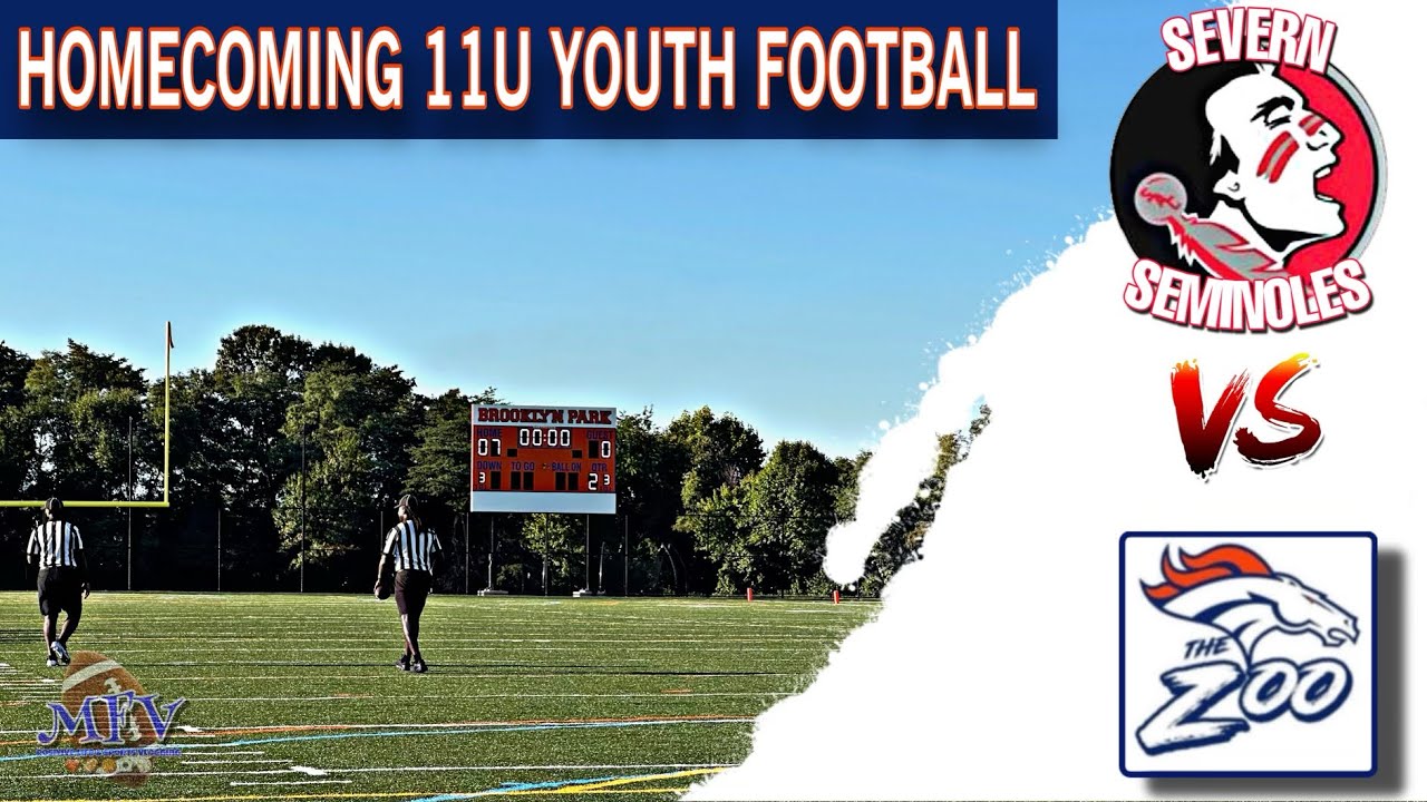 🏈🏈 BP HOMECOMING Severn Seminoles vs Brooklyn Park Broncos | 11u Youth Footbal