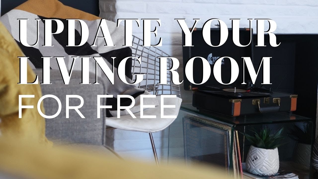 The EASIEST Way to Update Your Living Room (best of all... it's FREE)