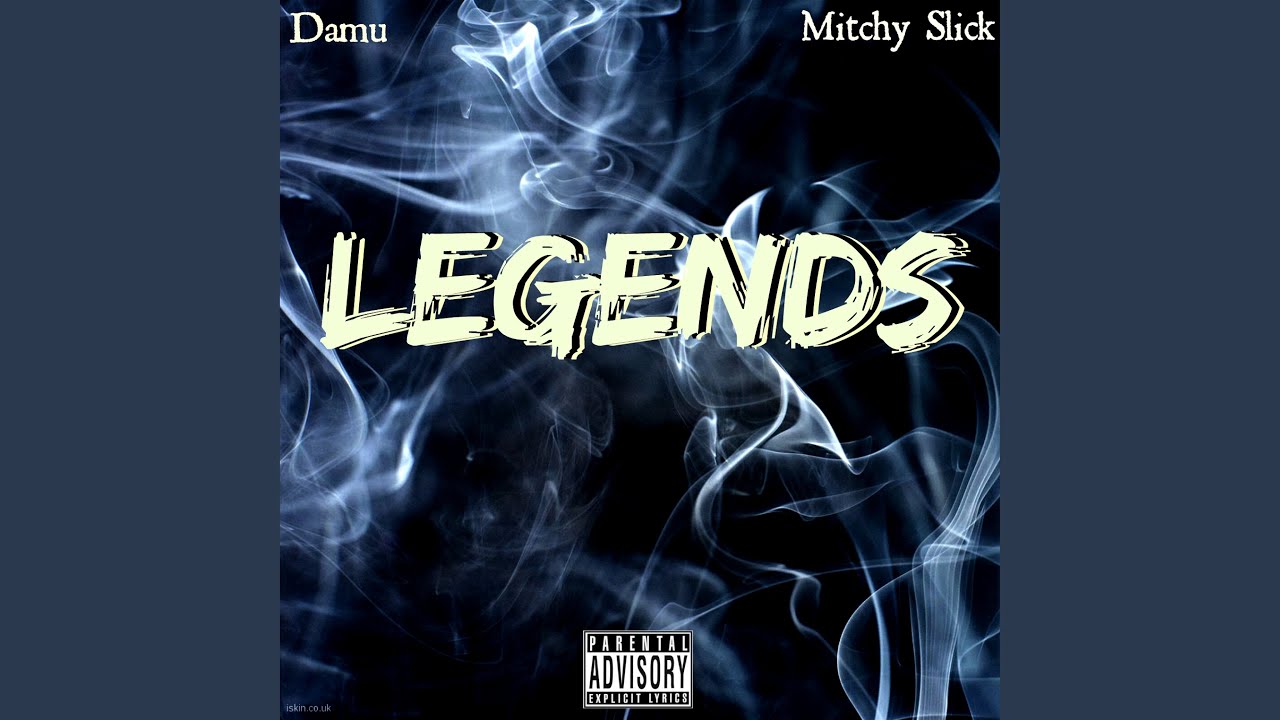 Legends (feat. Mitchy Slick)