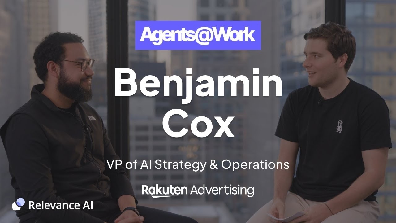 Agents@Work: Benjamin Cox (Rakuten on Building AI Agents at Scale)