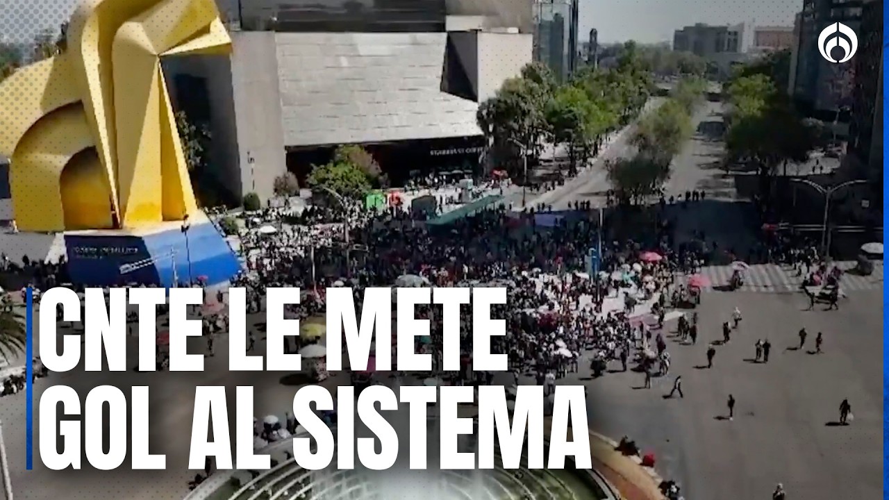 CNTE paraliza Reforma: maestros bloquean seis puntos y en la Diana se echan la cascarita