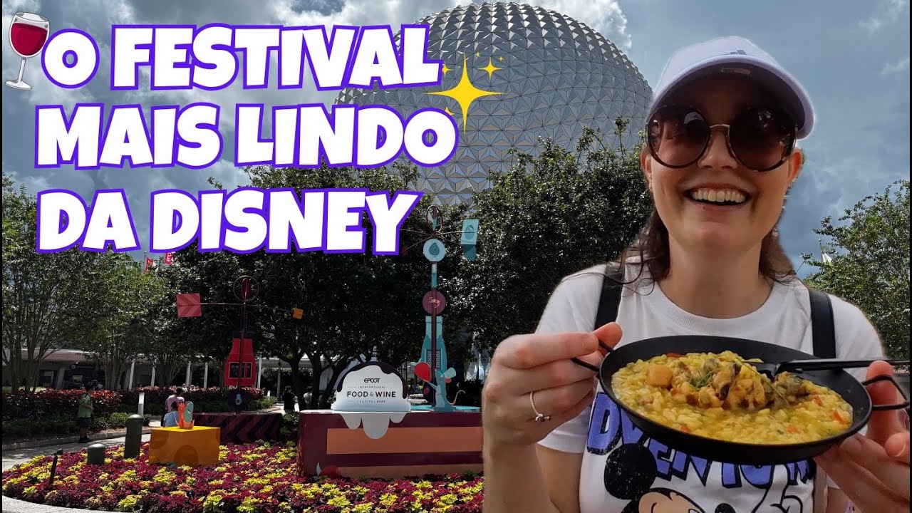 Vale a Pena Visitar o INTERNATIONAL FOOD & WINE FESTIVAL do EPCOT na Disney?