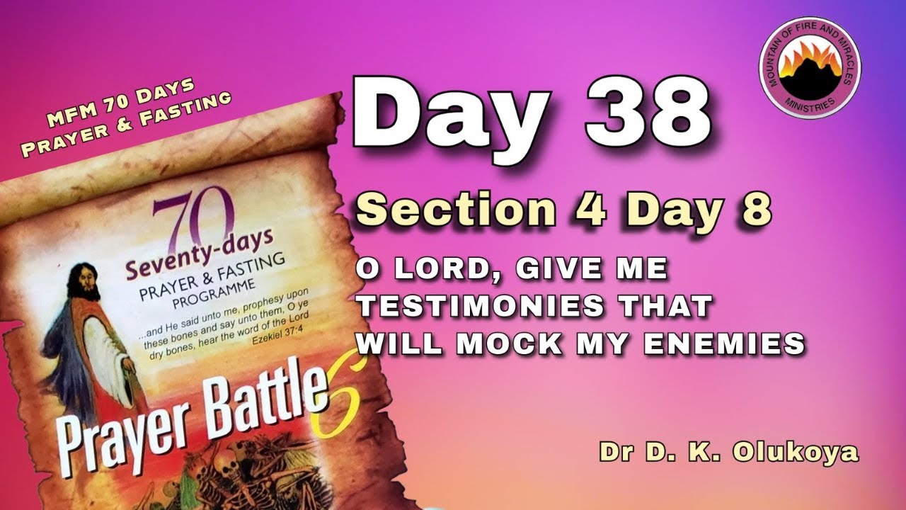 DAY 38 || MFM 70 DAYS PRAYER & FASTING 2025 || 10TH SEPT, 2025