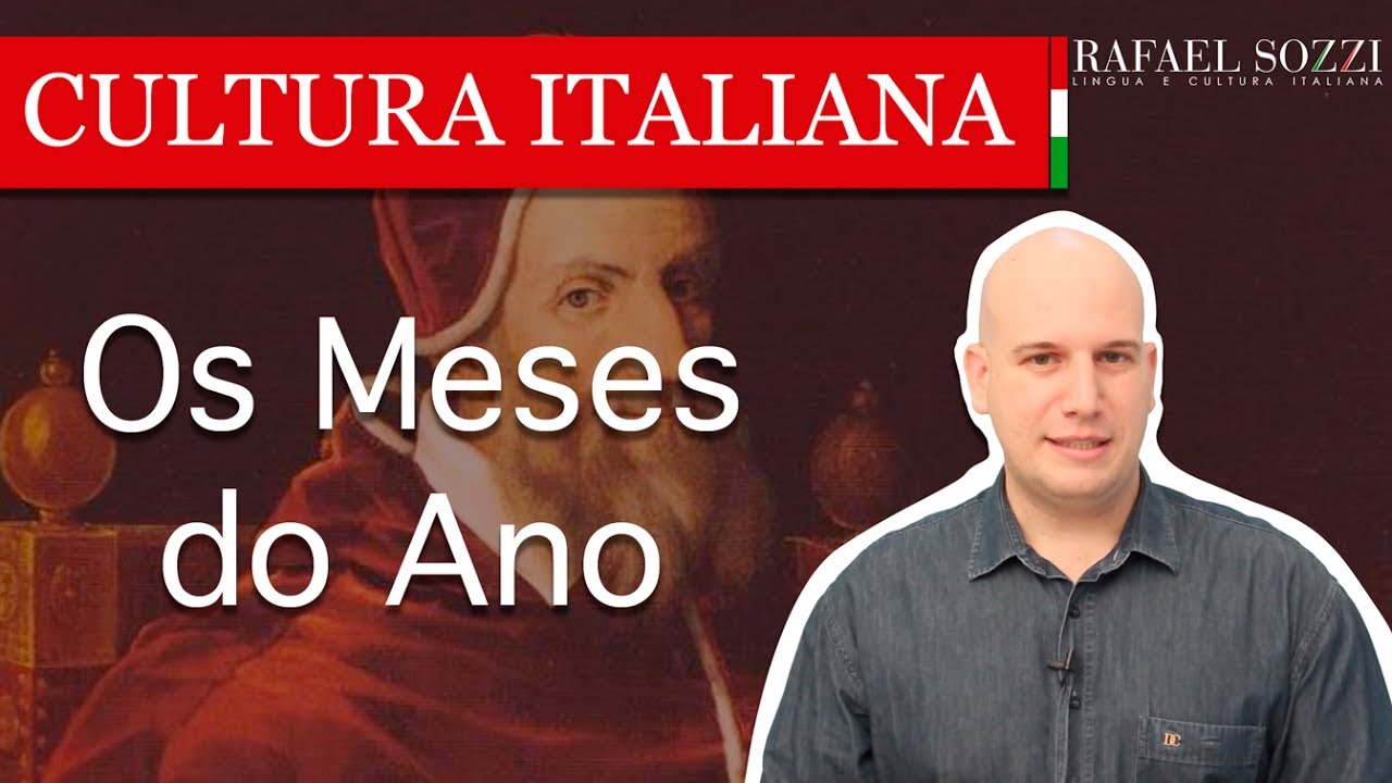 OS MESES DO ANO EM ITALIANO - I mesi dell'anno - Cultura italiana #4