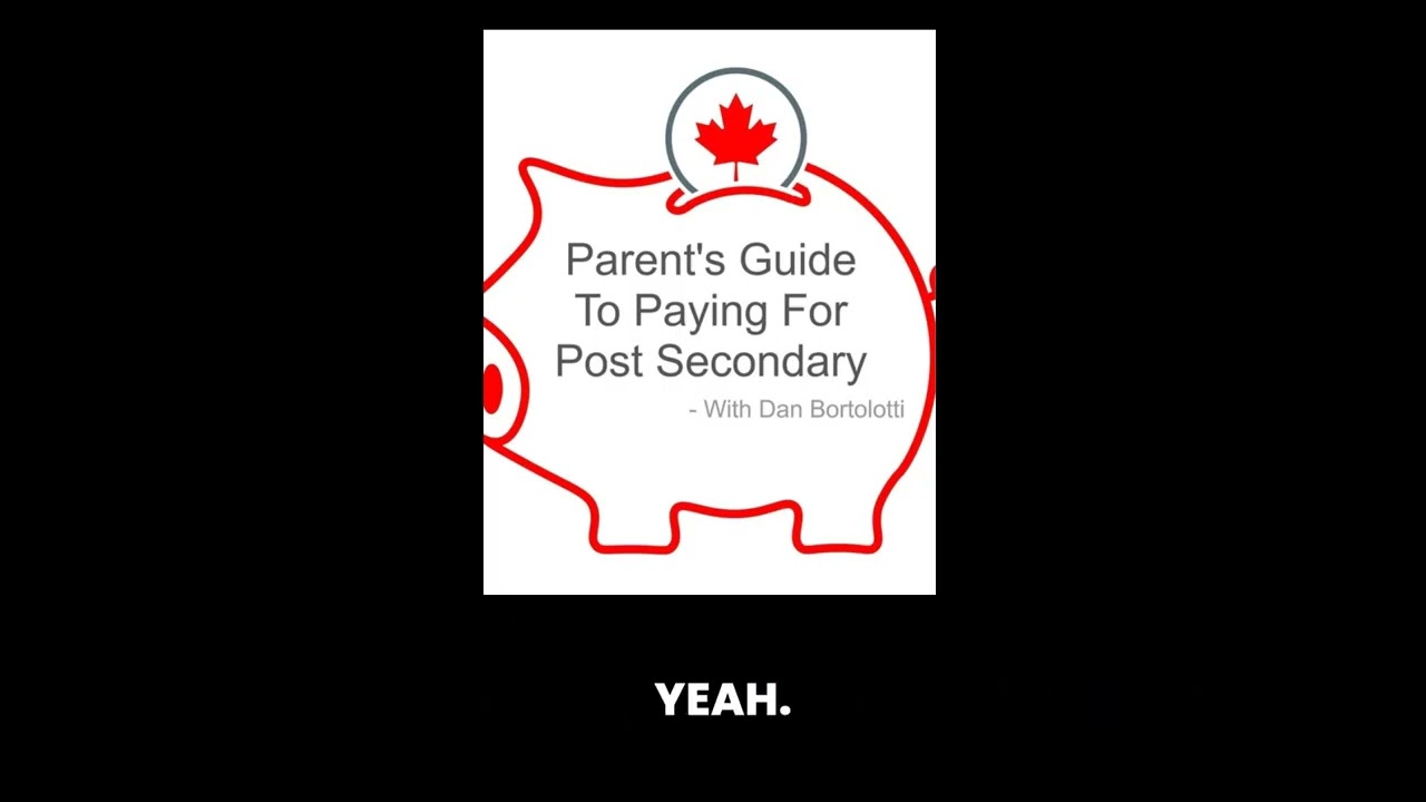 Paying for Post-Secondary: A Canadian Parent’s Guide to RESPs | Dan Bortolotti @rationalreminder