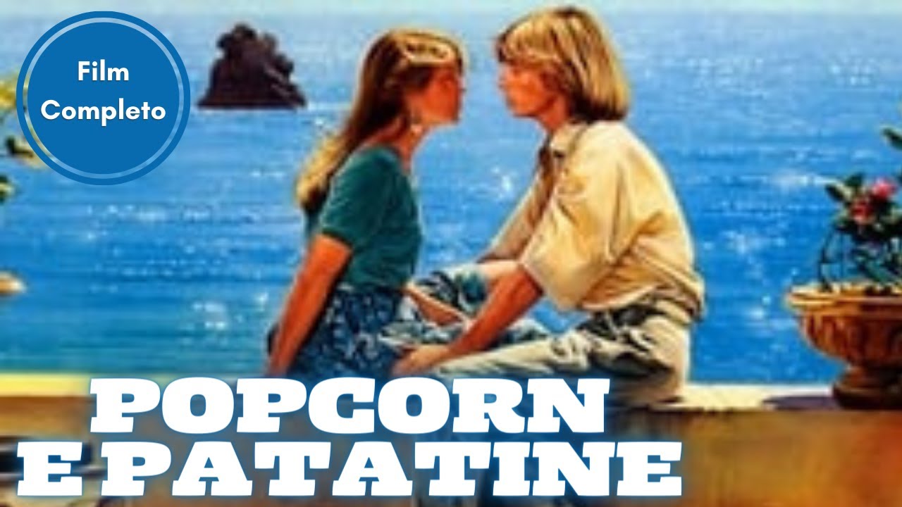 Popcorn e Patatine | Romantico | Film Completo in Italiano