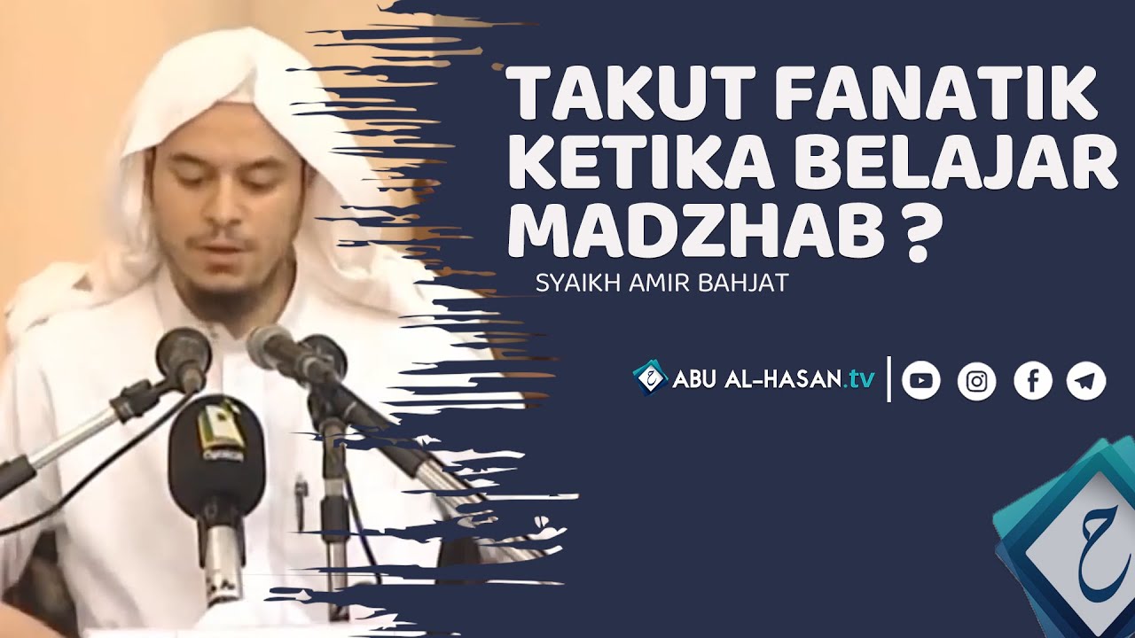 Saya Tidak Mau Bermadzhab, Takut Fanatik (Syaikh Amir Bahjat)
