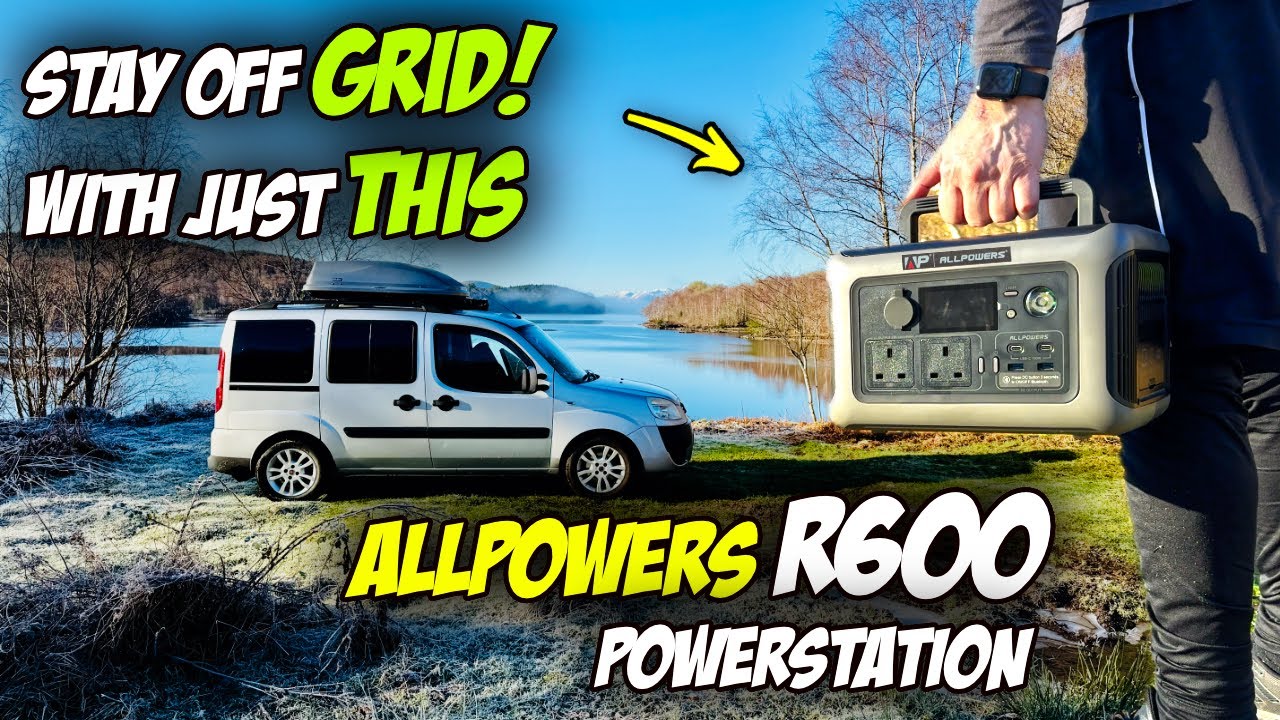 Vanlife: Stay OFF GRID | Allpowers R600 Portable Power Station / FULL REVIEW