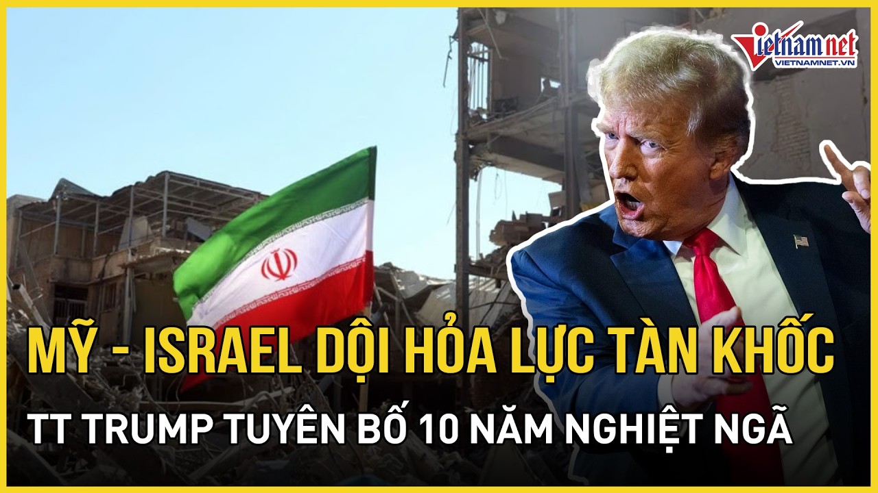 Mỹ - Israel dội hỏa lực tàn khốc - TT Trump tuyên bố 10 năm nghiệt ngã, Trung Quốc bí mật hành động