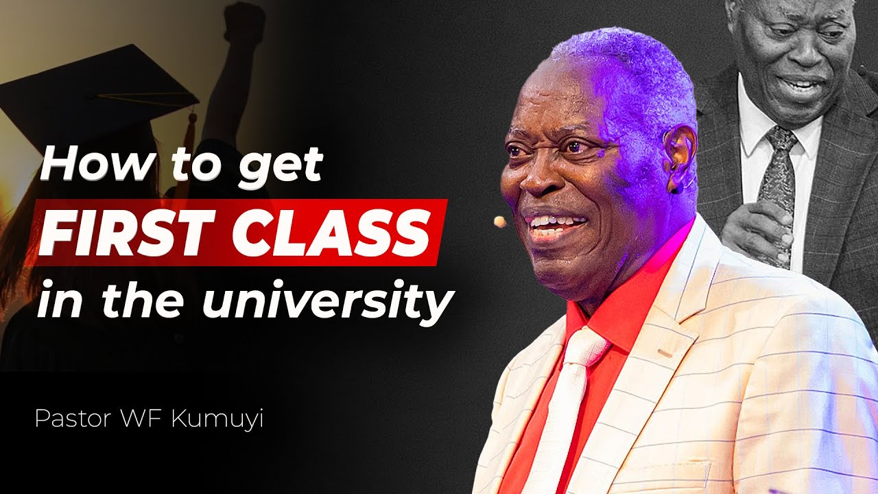How I Got a FIRST CLASS in University - Pastor WF Kumuyi