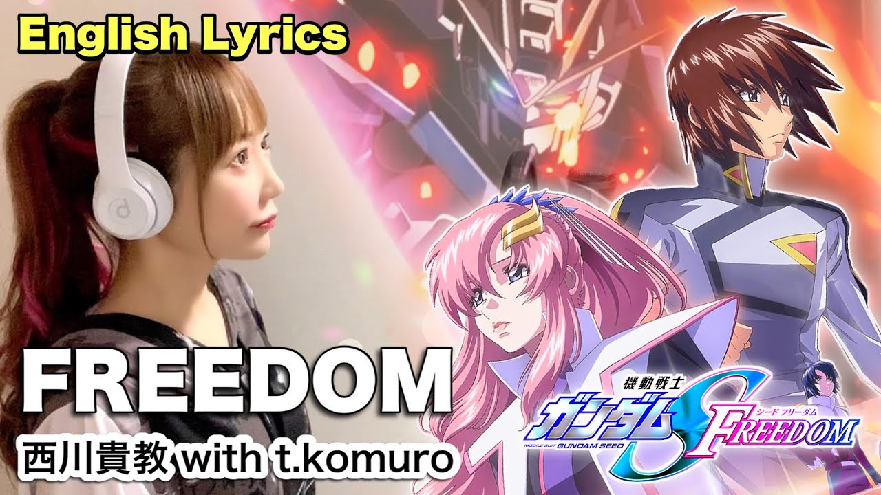 【女性が歌う】FREEDOM／西川貴教 with t.komuro【機動戦士ガンダムSEED FREEDOM】(English lyrics)Cover by ひろみちゃんねる 歌ってみた