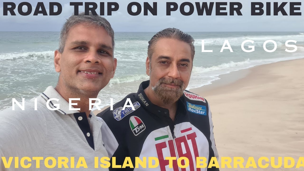 Adventures Road Trip Victoria Island to Barracuda Beach on Power Bike, Lagos, Nigeria, West Africa