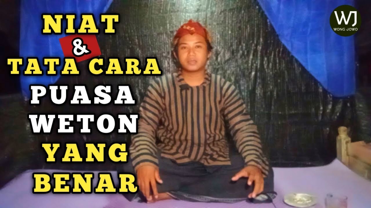 niat dan tata cara puasa weton yang benar | puasa kelahiran @wongjowo_32