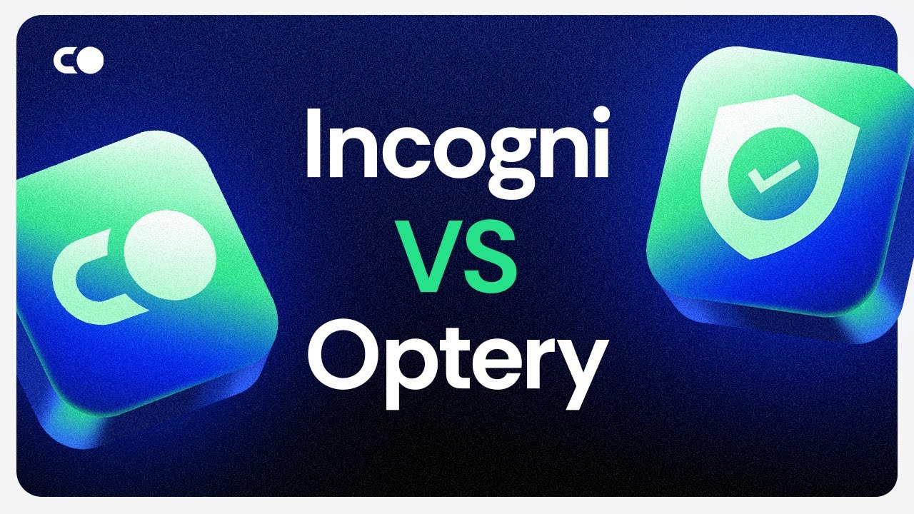 Incogni vs Optery