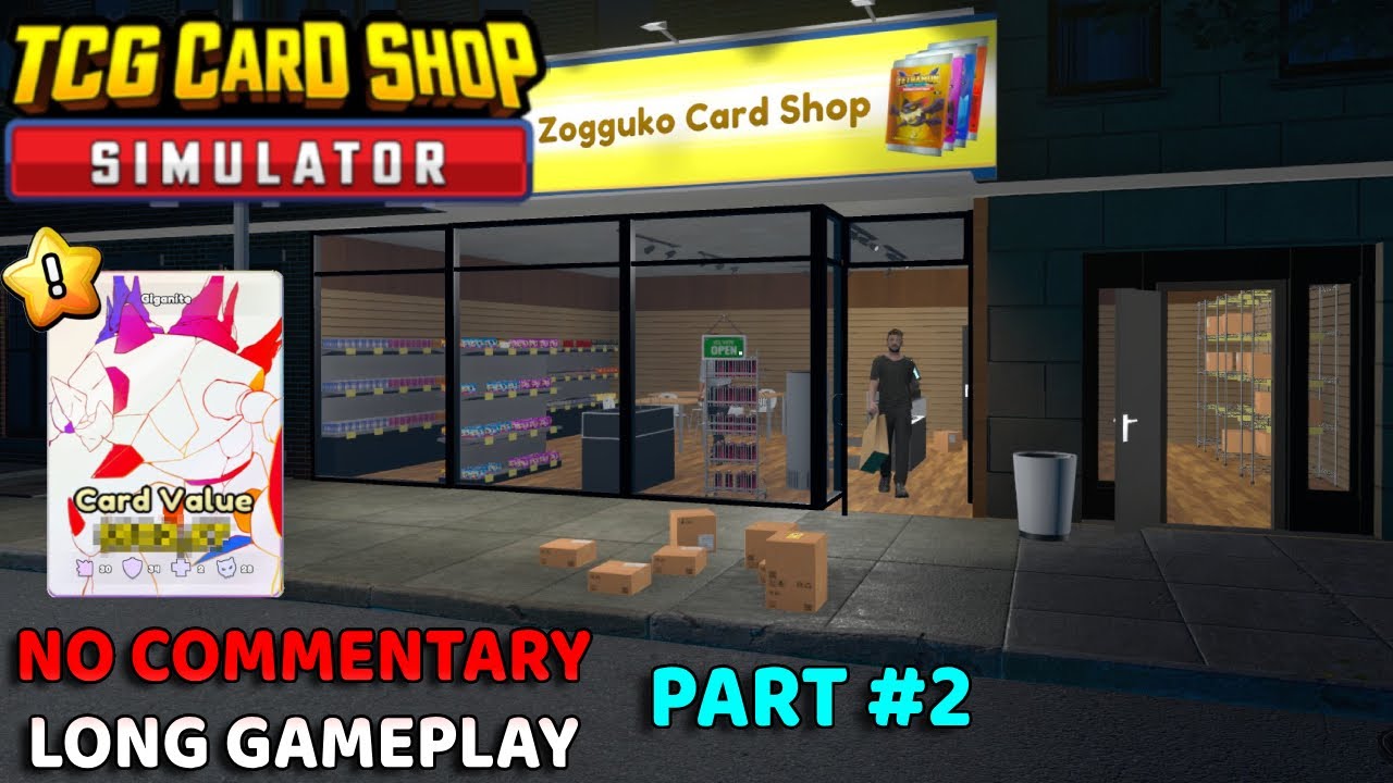 TCG Card Shop Simulator PART #2 No Commentary Long Gameplay Full Game