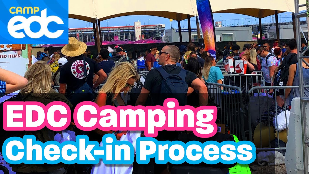Camp EDC 2019 Check-in (Vlog)