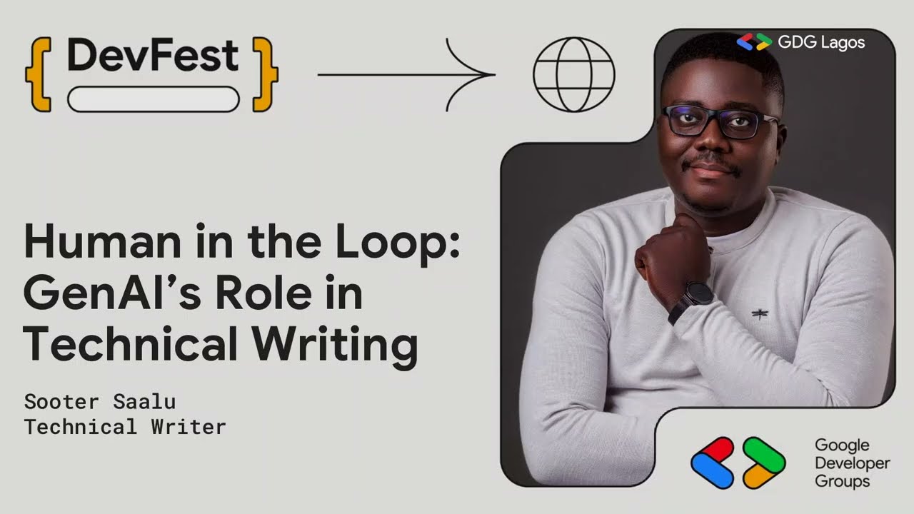 DevFest Lagos 2025:  How GenAI is Transforming (Not Replacing) Technical Writing by Sooter Saalu