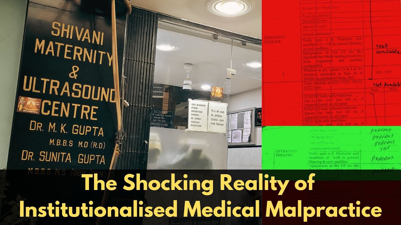 The Shocking Reality of Institutionalised Medical Negligence | Delhi | Medical Malpractice