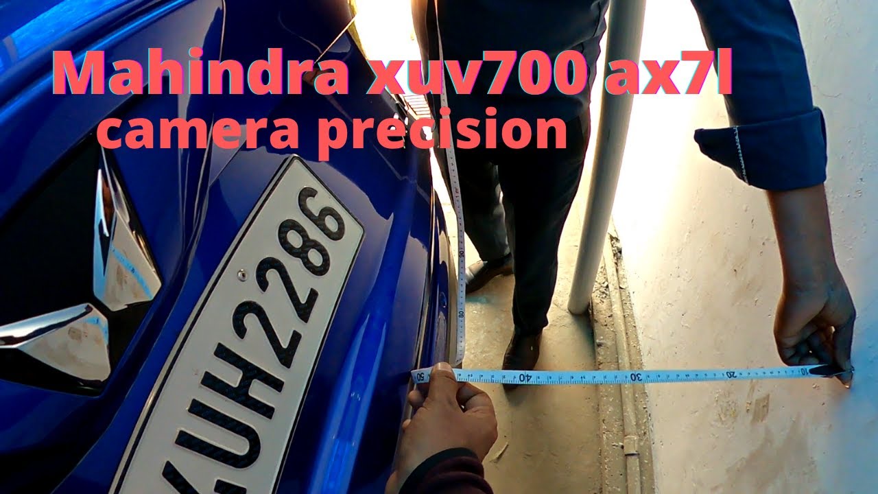 Mahindra xuv700 ax7l  camera precision test | tutorial | DIY | high quality | jojowheelie