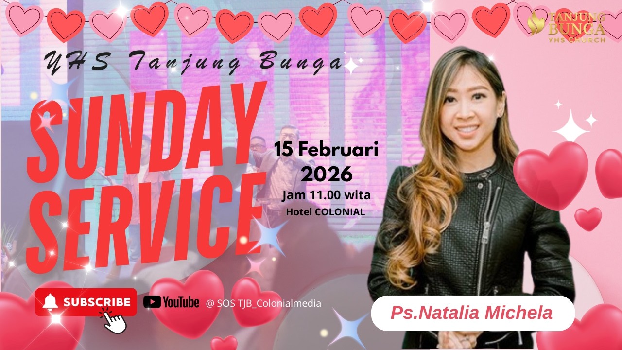 SUNDAY SERVICE TJB II 15 FEB 2026