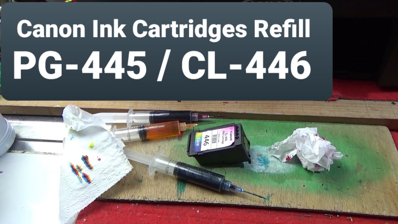 How to refill Ink Cartridges / PG-445 - CL-446 ( Canon Pixma Ts3140 and other models )