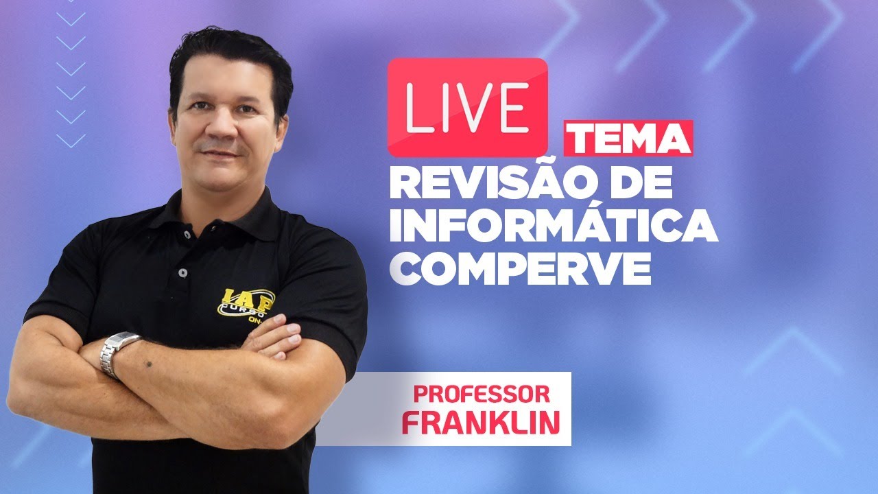 LIVE: REVISÃO DE INFORMÁTICA COMPERVE