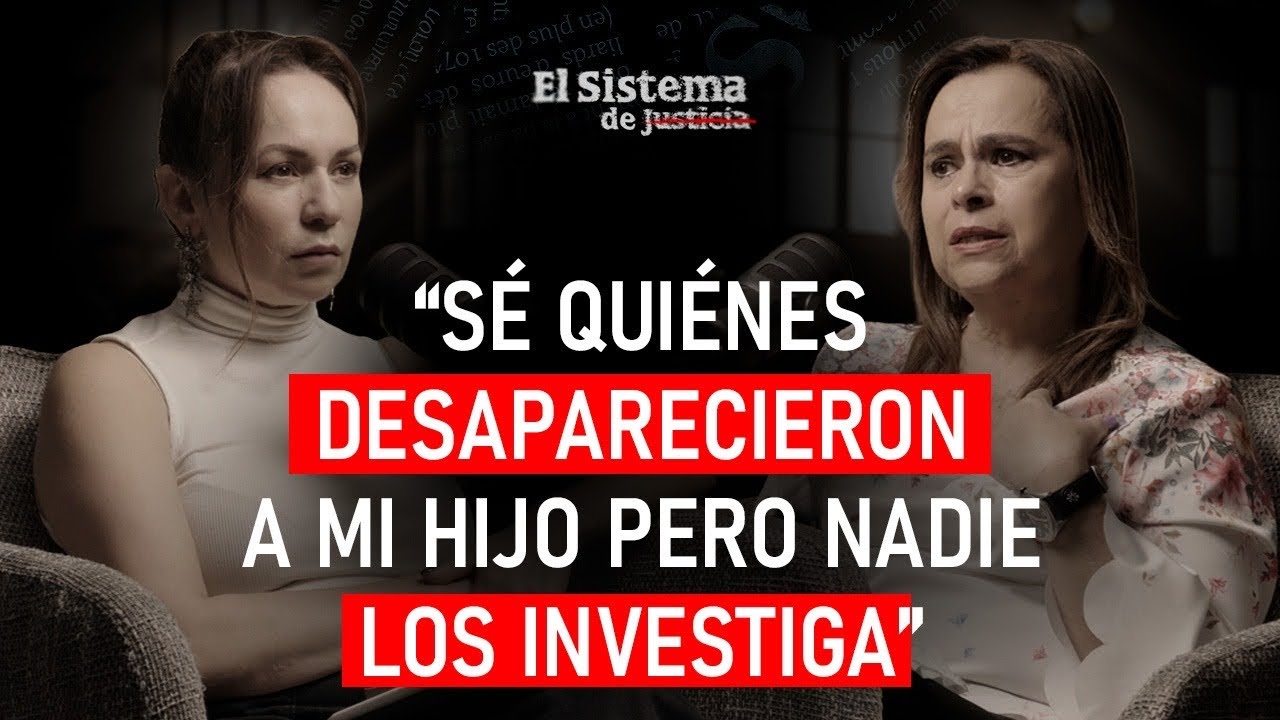 “Mi hijo SALIÓ de un hotel y desapareció SIN RASTRO”  Mónica | EL SISTEMA PODCAST