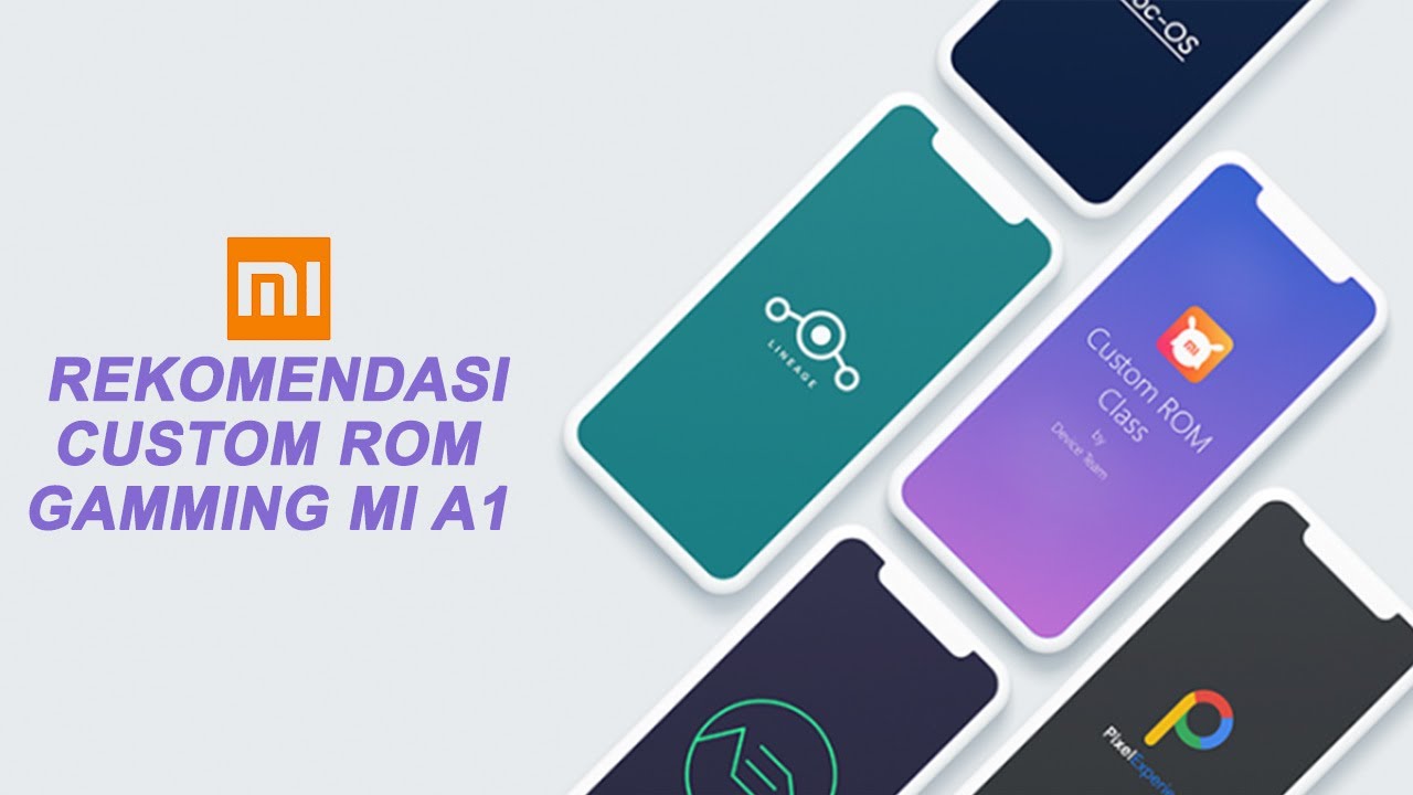 6 REKOMENDASI CUSTOM ROM GAMING UNTUK XIAOMI MI A1