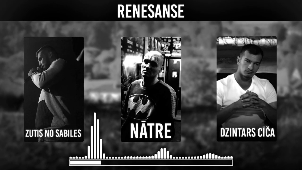 Zutis ft. Nātre, Dzintars Čīča - Renesanse