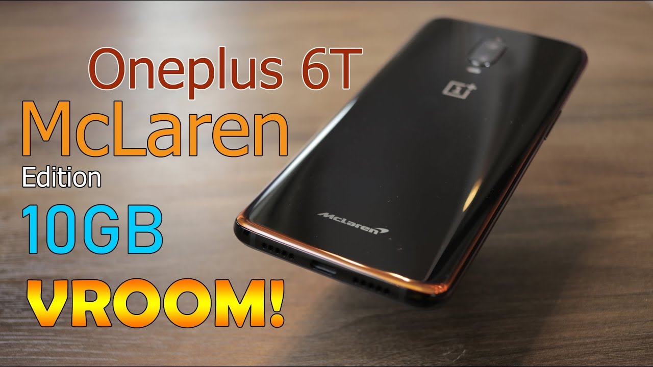 Oneplus 6T McLaren Edition Unboxing, More VROOM with 10GB RAM (Hindi)