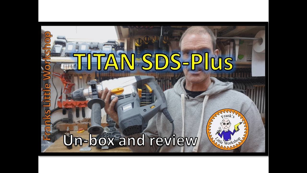 Titan TTB631SDS, SDS - Plus Hammer drill, review.