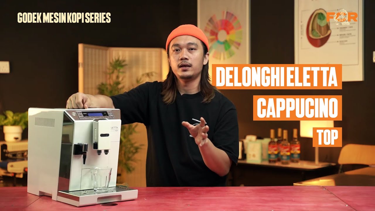 Delonghi Eletta Cappuccino Top Sangat Convince Untuk Buat Coffee Di Rumah | FCR Temu Janji Kopi
