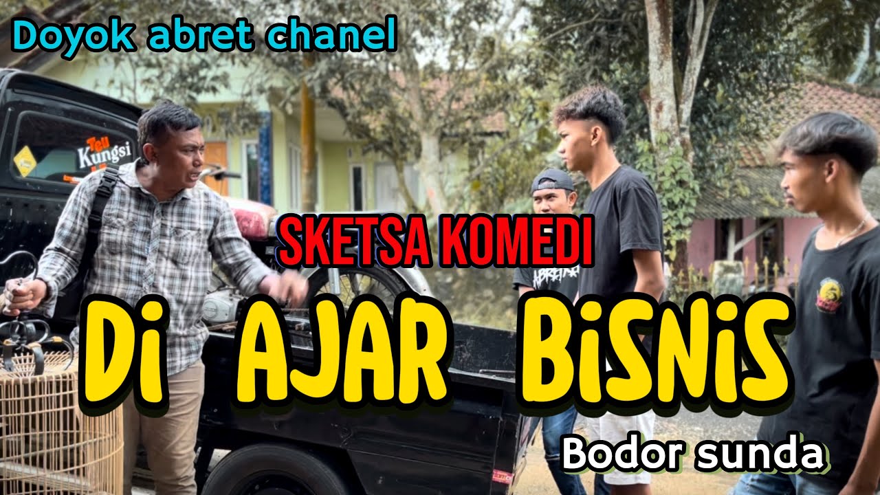 Sketsa komedi // di ajar bisnis
