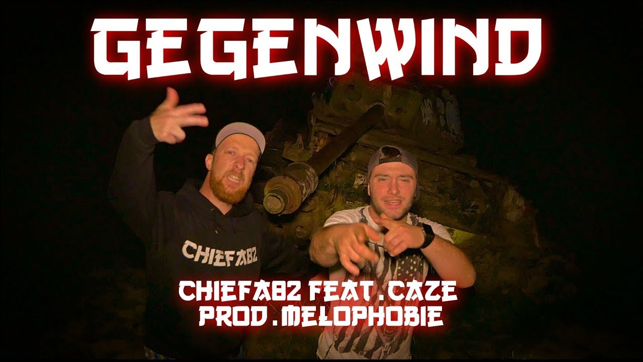 Chiefa82 feat. Caze - Gegenwind (Offizielles Musikvideo) prod. Melophobie