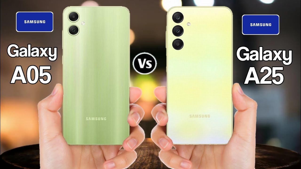 Samsung Galaxy A05 Vs Samsung Galaxy A25 5g
