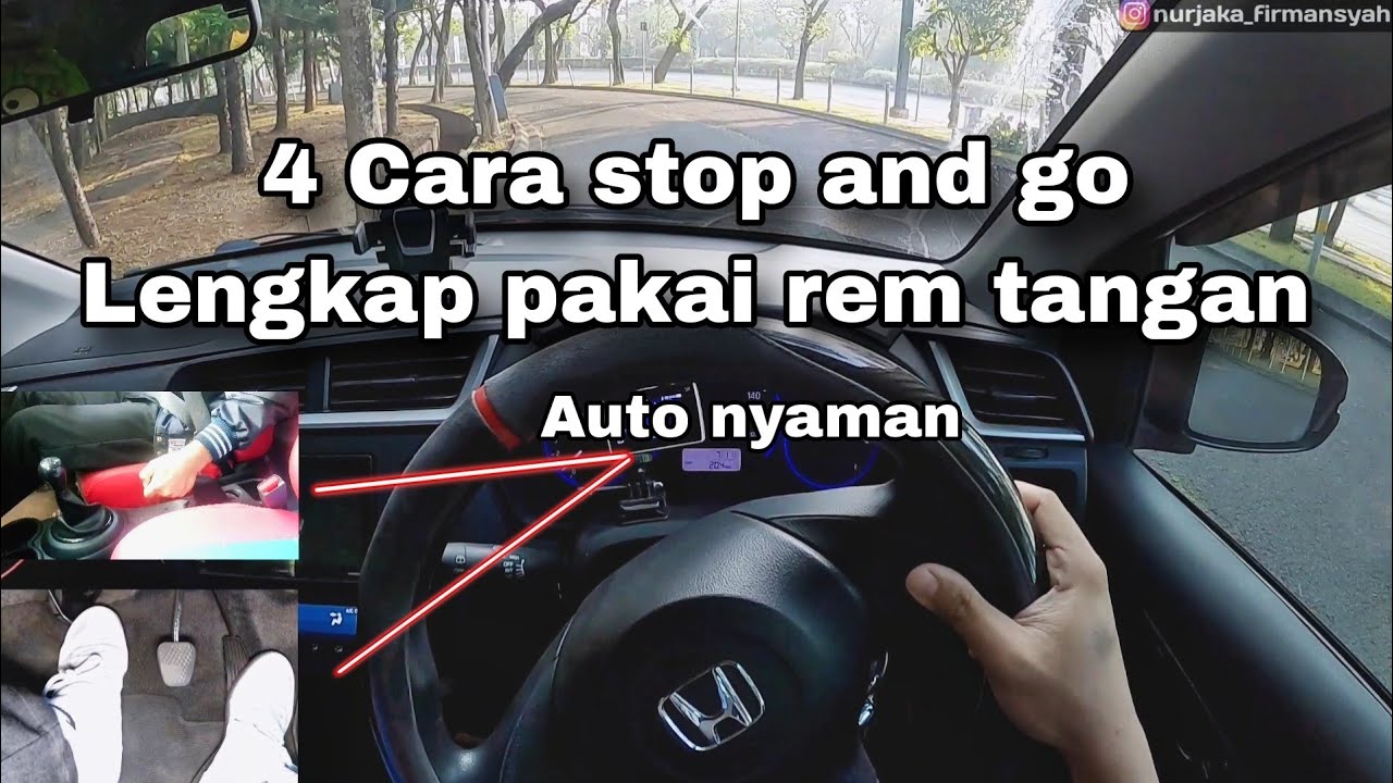ANTI MATI MESIN ‼️ 4 Cara Stop And Go Mobil Manual Agar Tidak Mati Mesin
