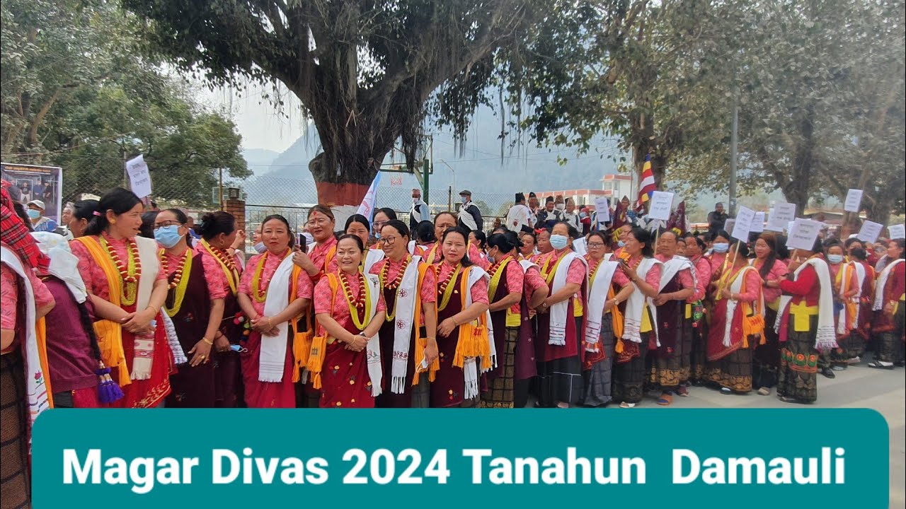 42 औं मगर दिवस भव्यताका साथ मनाइयो (तनहुँ दमौली) Happy Magar Diwas 2024